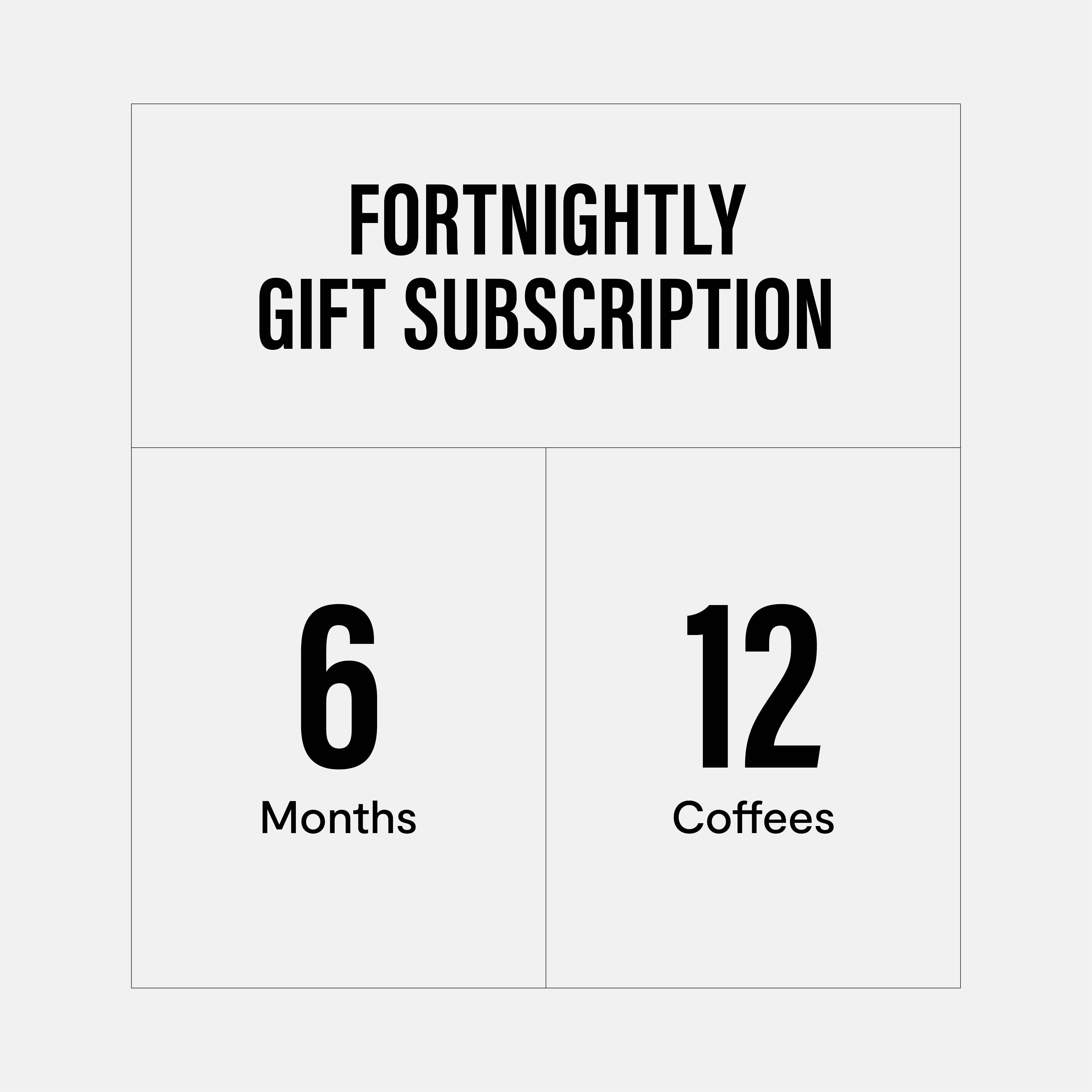 Prepaid Coffee Subscription - 6 Months / Fortnightly
